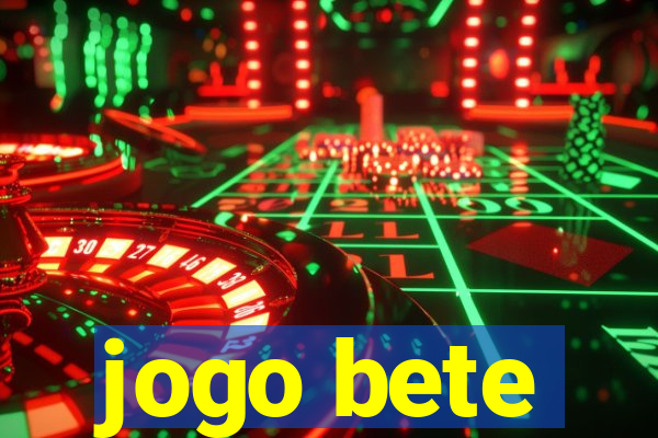 jogo bete